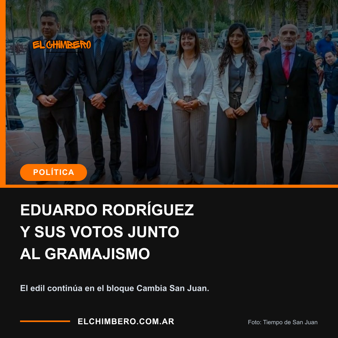EDUARDO RODRÍGUEZ Y SUS VOTOS JUNTO AL GRAMAJISMO. El edil continúa en el bloque Cambia San Juan.